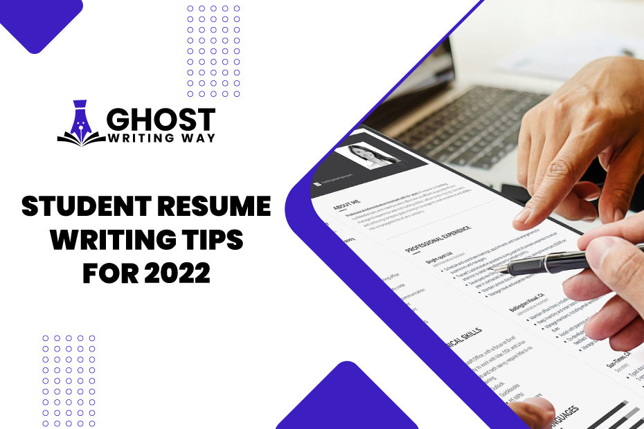 Student Resume Writing Tips For 2022