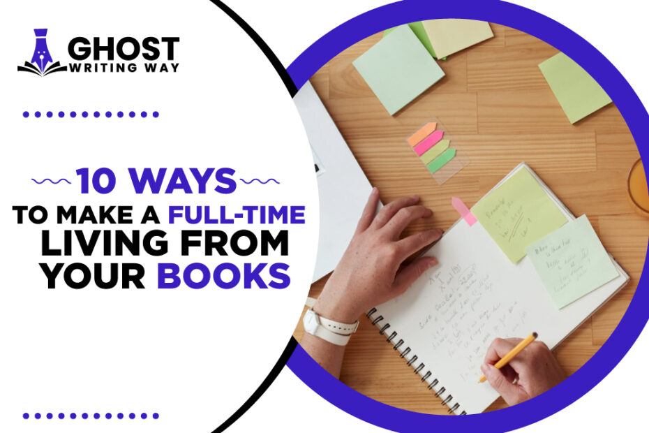 10-ways-to-make-a-full-time-living-from-your-books