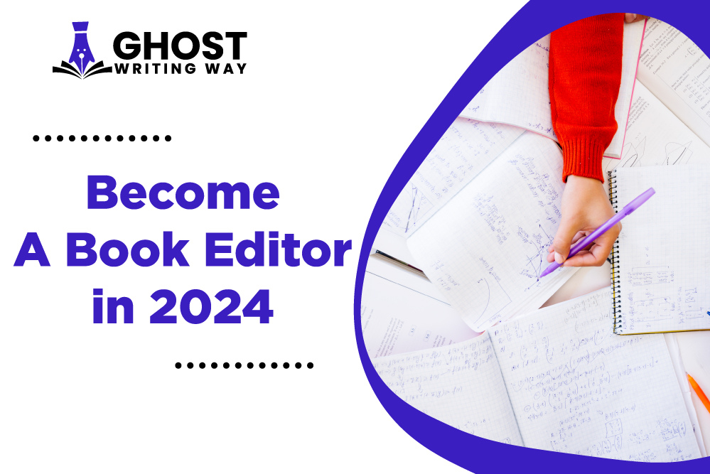 Become a Book Editor in 2024 : A Guide for Beginners