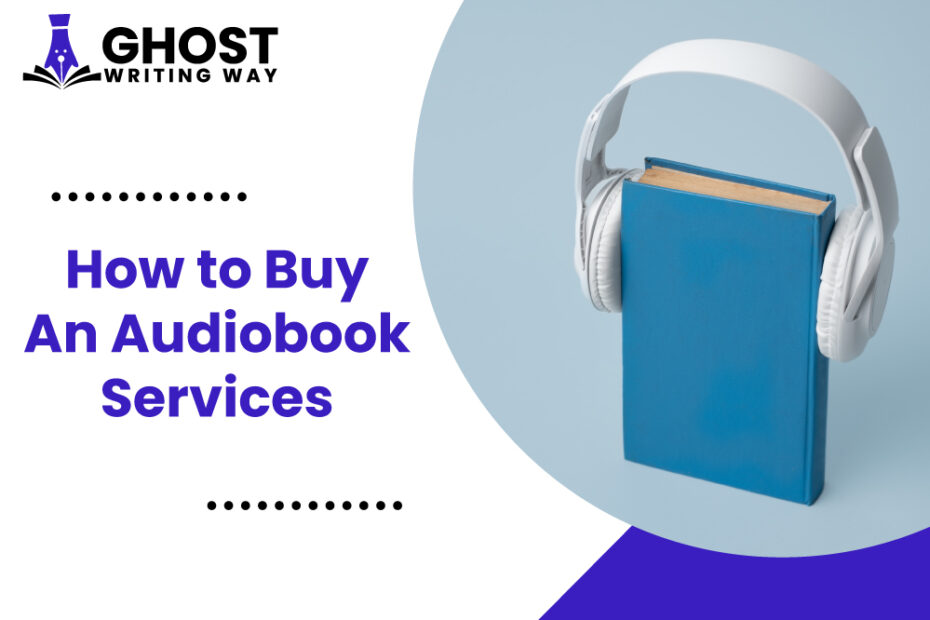 How to Buy An Audiobook Services