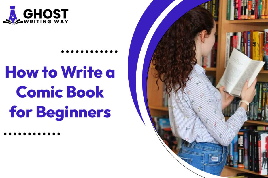 how to write a comic book for beginners